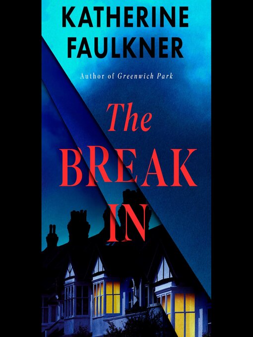 Title details for Break-In by Katherine Faulkner - Wait list